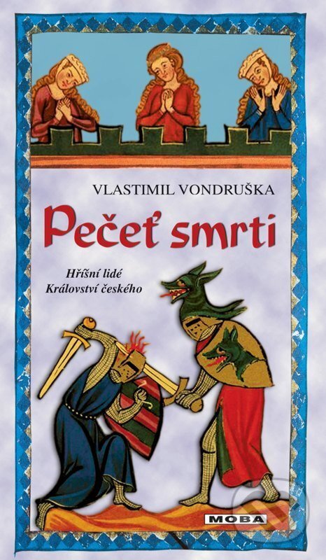 Kniha: Pečeť smrti (Vlastimil Vondruška). Moba, 2026