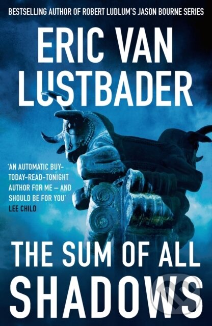 Kniha: The Sum of All Shadows (Eric Van Lustbader). Head of Zeus, 2020