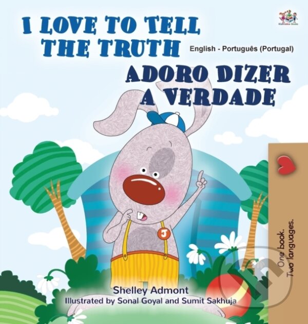 I Love to Tell the Truth (English Portuguese Bilingual Book for Kids - Portugal),I Love to Tell the Truth (English Portuguese Bilingual Book for Kids