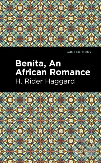 Kniha: Benita (H. Rider Haggard). Mint Editions, 2021