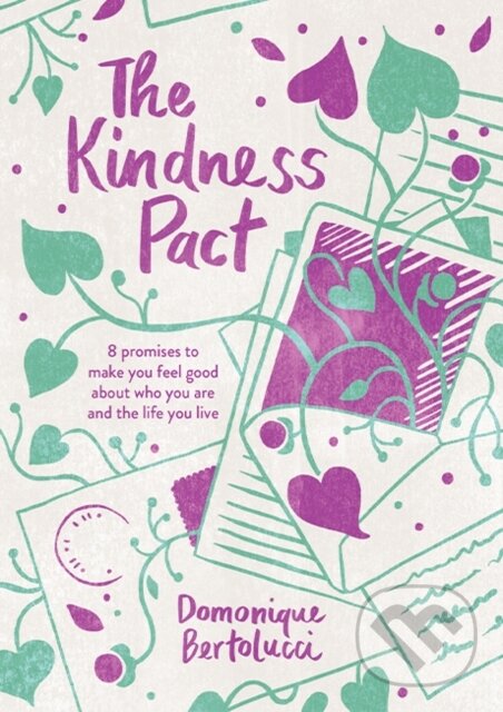 Kniha: The Kindness Pact (Bertolucci Domoniqu). Hardie Grant, 2021