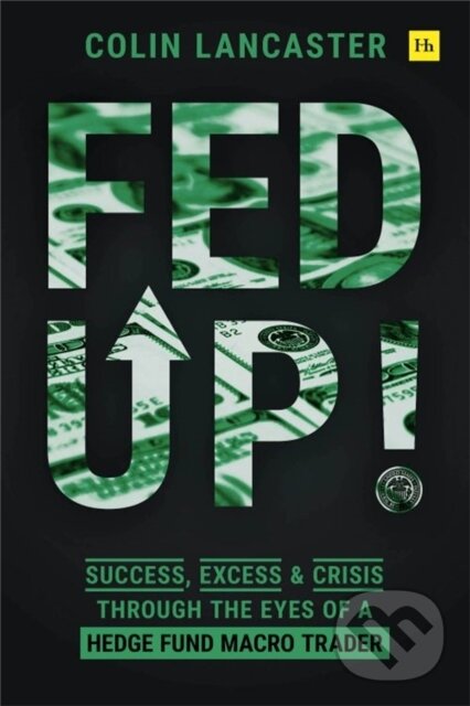 Kniha: Fed Up! (Colin Lancaster). , 2021