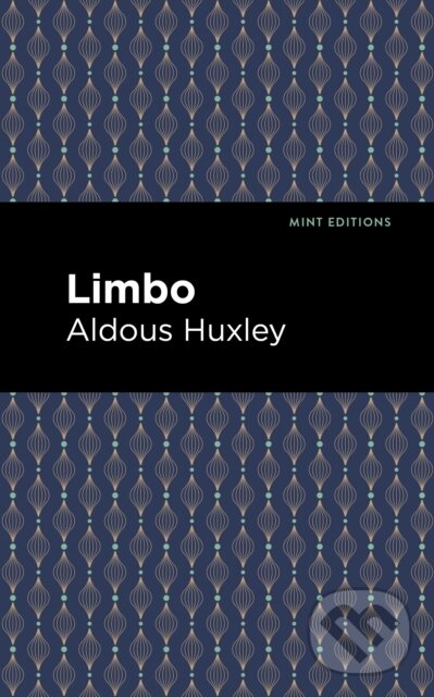 Kniha: Limbo (Aldous Huxley). Mint Editions, 2021