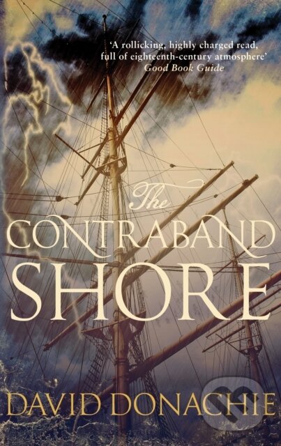 Kniha: The Contraband Shore (Donachie David). Allison & Busby, 2018