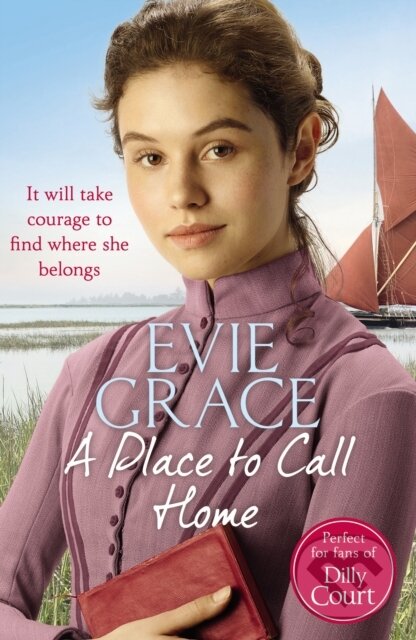 Kniha: A Place to Call Home (Evie Grace). Arrow Books, 2018