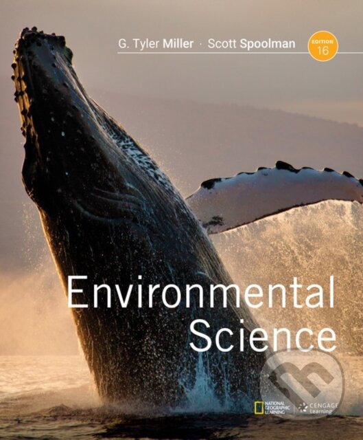 Kniha: Environmental Science (G. Miller a Scott Spoolman). Brooks/Cole, 2018