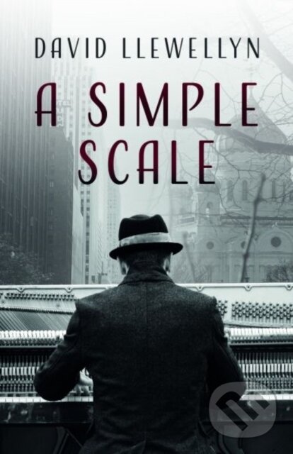 Kniha: A Simple Scale (David Llewellyn). Seren, 2018