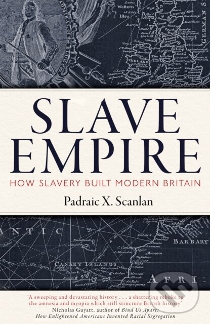 Kniha: Slave Empire (Padraic X. Scanlan). Robinson, 2020