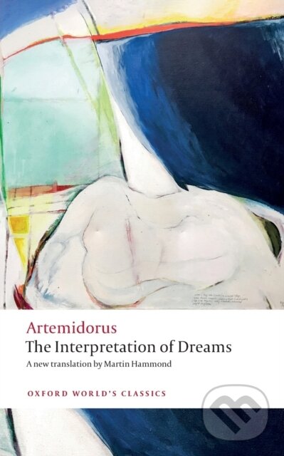 Kniha: The Interpretation of Dreams (Artemidorus a Peter Thonemann). Oxford University Press, 2020
