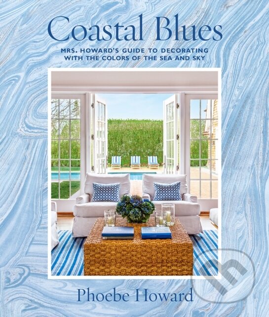 Kniha: Coastal Blues (Phoebe Howard). ABRAMS, 2018