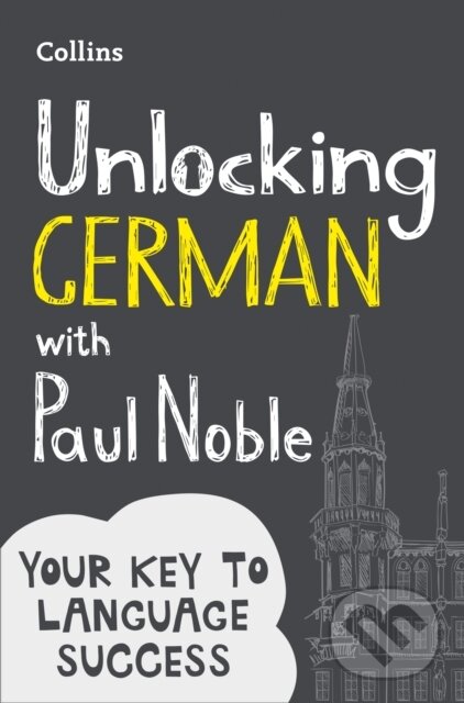 Kniha: Unlocking German with Paul Noble (Paul Noble). Collins, 2018