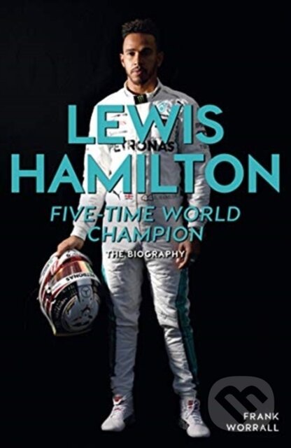 Kniha: Lewis Hamilton (Frank Worrall). John Blake, 2018