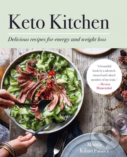 Kniha: Keto Kitchen (Monya Kilian Palmer). Kyle Books, 2020