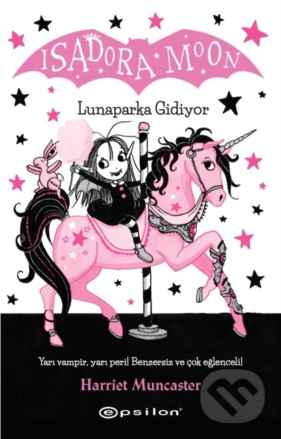 Kniha: Isadora Moon - Lunaparka Gidiyor - 7 (Harriet Muncaster a Nazli Berivan Ak). , 2019
