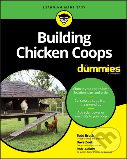 Kniha: Building Chicken Coops For Dummies (David Zook, Todd Brock a Robert T. Ludlow). , 2019