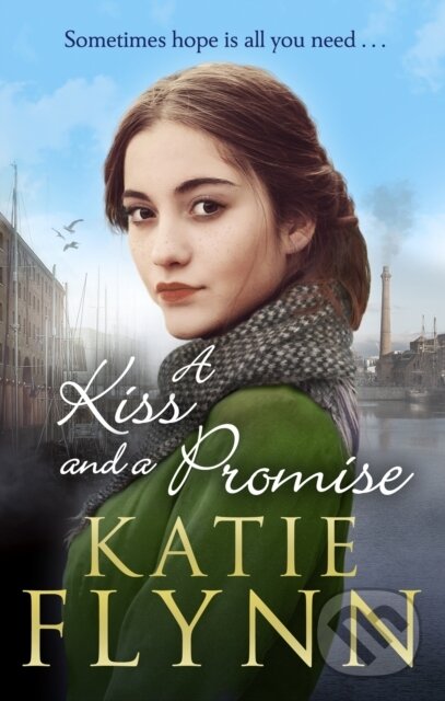 Kniha: A Kiss And A Promise (Katie Flynn). Arrow Books, 2019