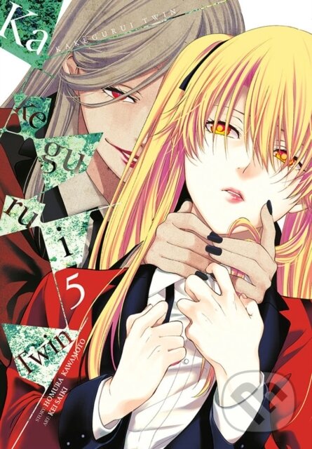 Kniha: Kakegurui Twin, Vol. 5 (Anthony Quintessenza, Kevin Gifford, Kei Saiki a Homura Kawamoto). Yen Press, 2020