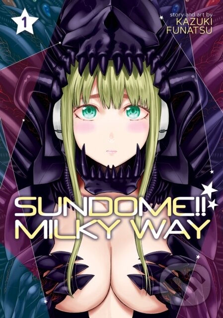 Kniha: Sundome!! Milky Way Vol. 1 (Kazuki Funatsu). Seven Seas, 2021