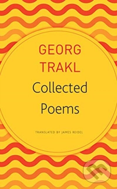 Kniha: Collected Poems (Georg Trakl). Seagull Books London Ltd, 2019