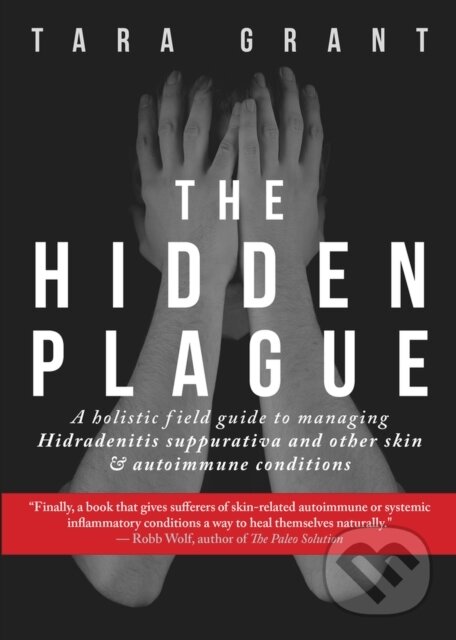 Kniha: The Hidden Plague (Tara Grant). , 2019