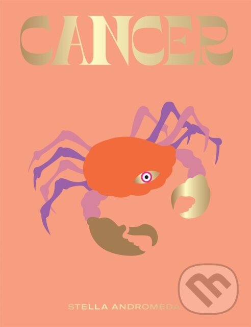Kniha: Cancer (Stella Andromeda). Hardie Grant, 2019
