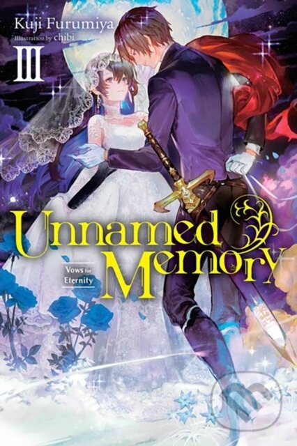 Kniha: Unnamed Memory, Vol. 3 (light novel) (Chibi Chibi a Kuji Furumiya). Yen Press, 2021