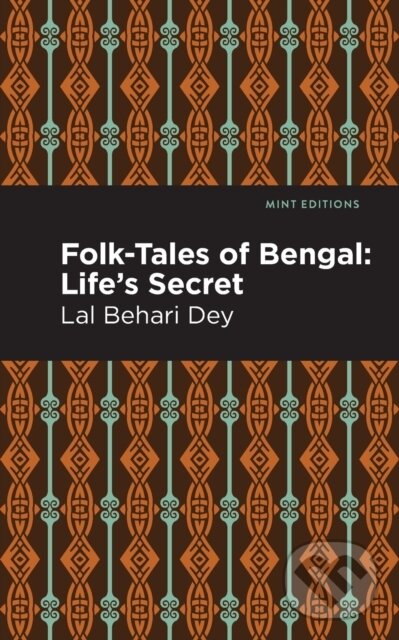 Kniha: Folk-Tales of Bengal (Lal Behari Dey). Mint Editions, 2021