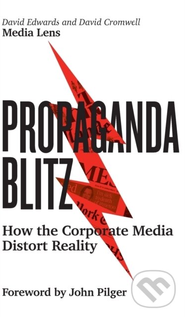 Kniha: Propaganda Blitz (David Cromwell a David Edwards). Pluto Press, 2018