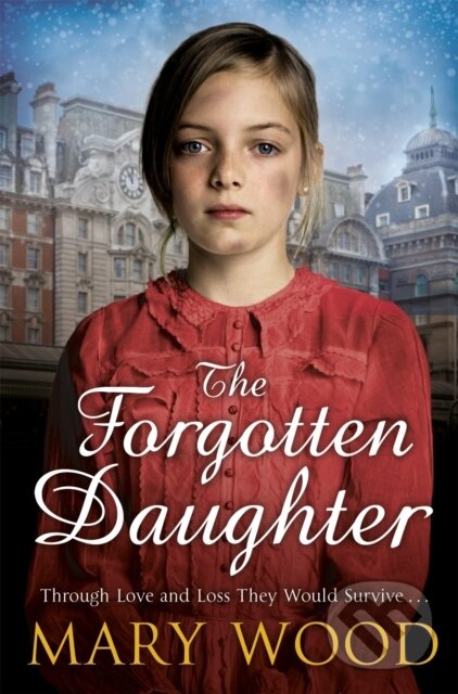 Kniha: The Forgotten Daughter (Mary Wood). Pan Books, 2018