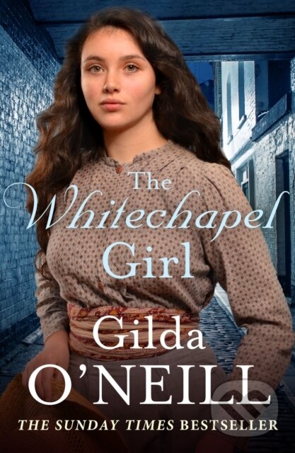 Kniha: The Whitechapel Girl (Gilda O'neill). Canelo, 2019