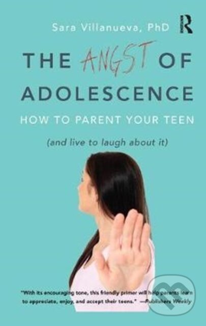 Kniha: Angst of Adolescence (Sara Villanueva). Routledge, 2017