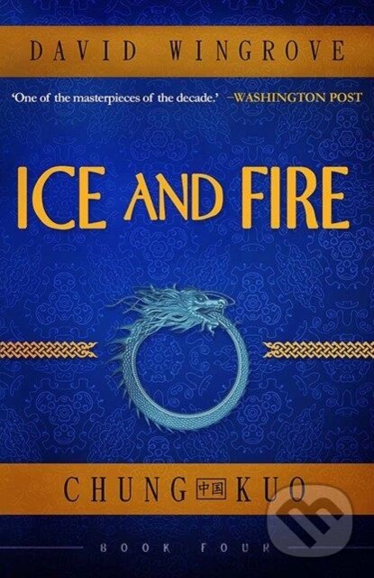 Kniha: Ice and Fire (David Wingrove). , 2017