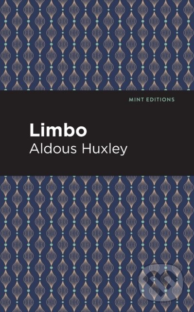 Kniha: Limbo (Aldous Huxley). Mint Editions, 2021