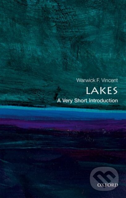 Kniha: Lakes (Warwick F. a Universite Laval) Vincent). Oxford University Press, 2018