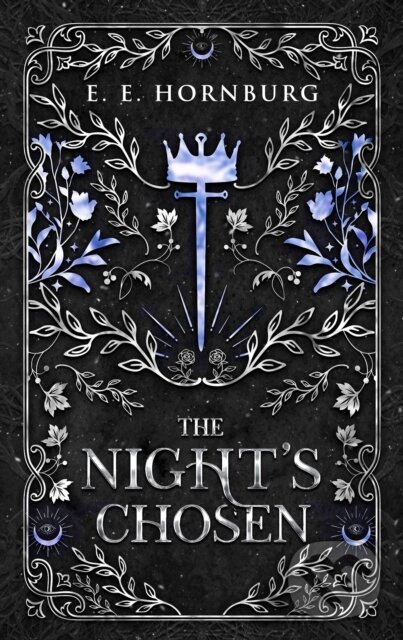 Kniha: The Night's Chosen (E. E. Hornburg). City Owl Press, 2020