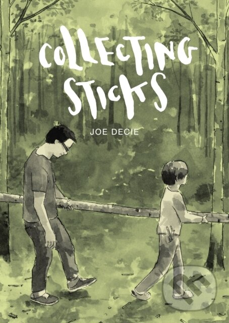 Kniha: Collecting Sticks (Joe Decie). Jonathan Cape, 2017