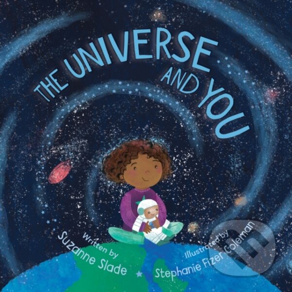 Kniha: The Universe and You (Suzanne Slade). , 2021