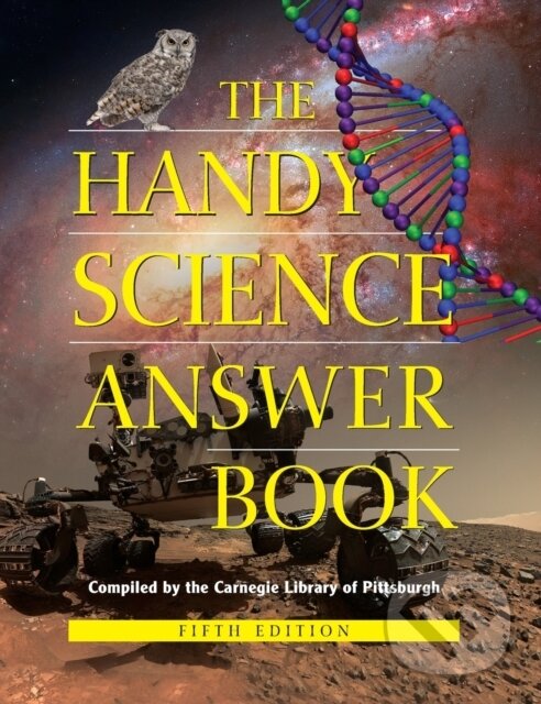 Kniha: The Handy Science Answer Book (James Bobick a Naomi E. Balaban). Visible Ink Press, 2019