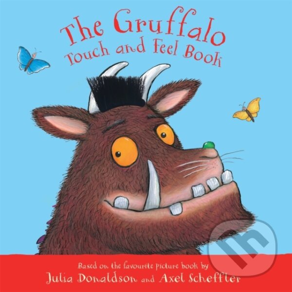 Kniha: The Gruffalo Touch and Feel Book (Julia Donaldson). Pan Macmillan, 2020