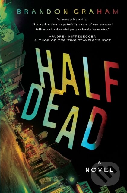 Kniha: Half Dead (Brandon Graham). Crooked Lane Books, 2021