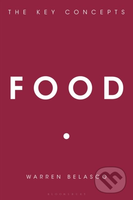 Kniha: Food (Belasco Warren). Bloomsbury, 2019