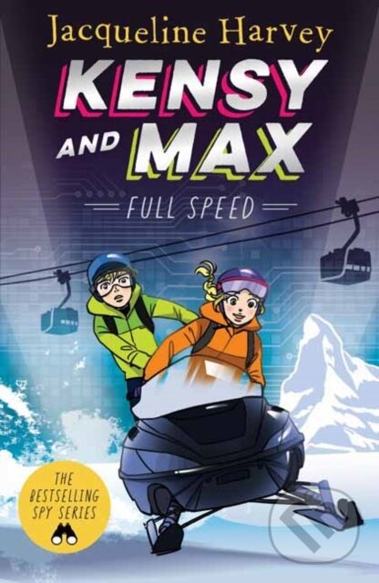 Kniha: Kensy & Max 6: Full Speed (Jacqueline Harvey). , 2020