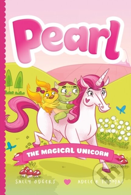 Kniha: Pearl the Magical Unicorn (Sally Odgers). Feiwel and Friends, 2020