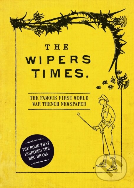Kniha: The Wipers Times (Christopher Westhorp). Osprey Publishing, 2018