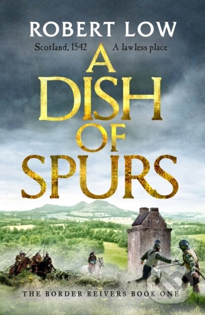 Kniha: A Dish of Spurs (Low Robert). Canelo, 2020
