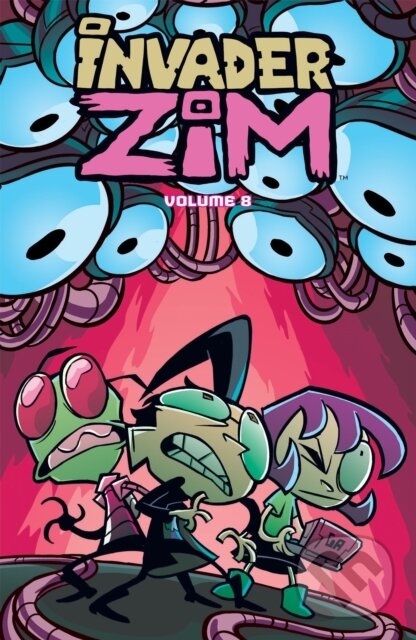 Kniha: Invader ZIM Vol. 8 (Eric Trueheart a Sam Logan). Oni Press, 2019