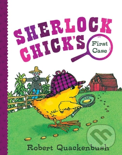 Kniha: Sherlock Chick's First Case (Robert Quackenbush). Aladdin, 2019