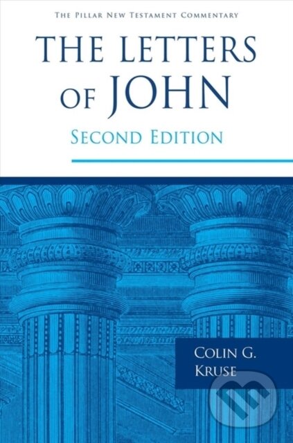 Kniha: THE LETTERS OF JOHN (Colin G. Kruse). SPCK, 2020