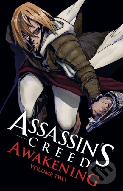 Kniha: Assassin's Creed: Awakening Vol. 2 (Takashi Yano). , 2017