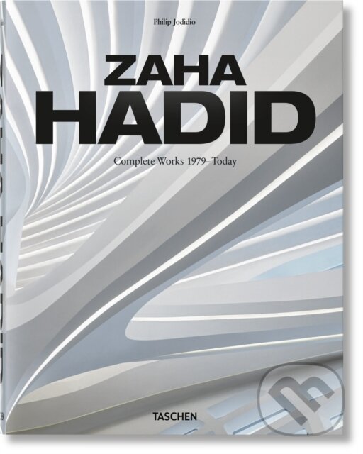 Kniha: Zaha Hadid (Philip Jodidio). Taschen, 2020